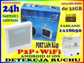 UKRYTA KAMERA ZEGAR WiFi + LAN RJ45 P2P FULL HD Android iOS  NAGRYWANIE 24h